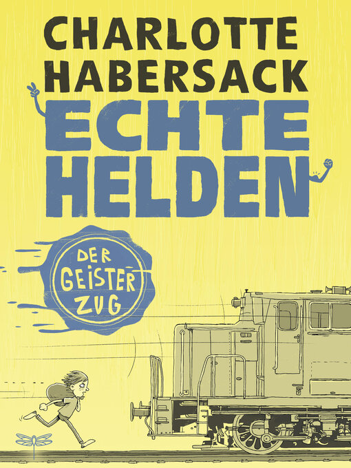 Titeldetails für Echte Helden--Der Geisterzug nach Nikolai Renger - Verfügbar